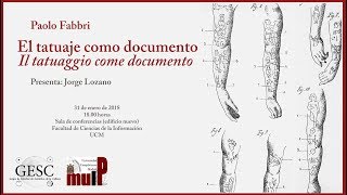 El tatuaje como documento - Conferencia de Paolo Fabbri